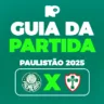 Palmeiras e Portuguesa: escalações, arbitragem e onde assistir a partida pelo Paulistão