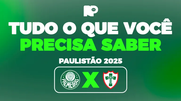 Paulistão: tudo o que você precisa saber de Palmeiras e Portuguesa