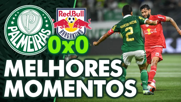 Assista aos melhores momentos de Palmeiras 0 x 0 Red Bull Bragantino