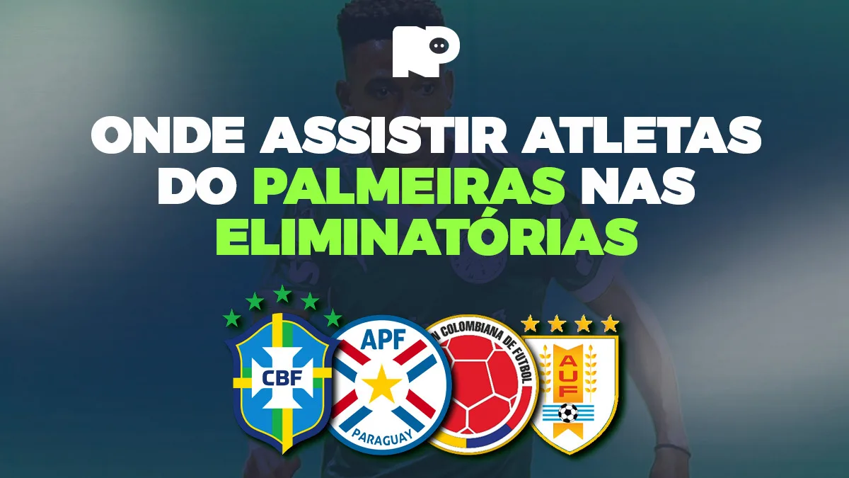 Como assistir aos jogadores do Palmeiras nas Eliminatórias