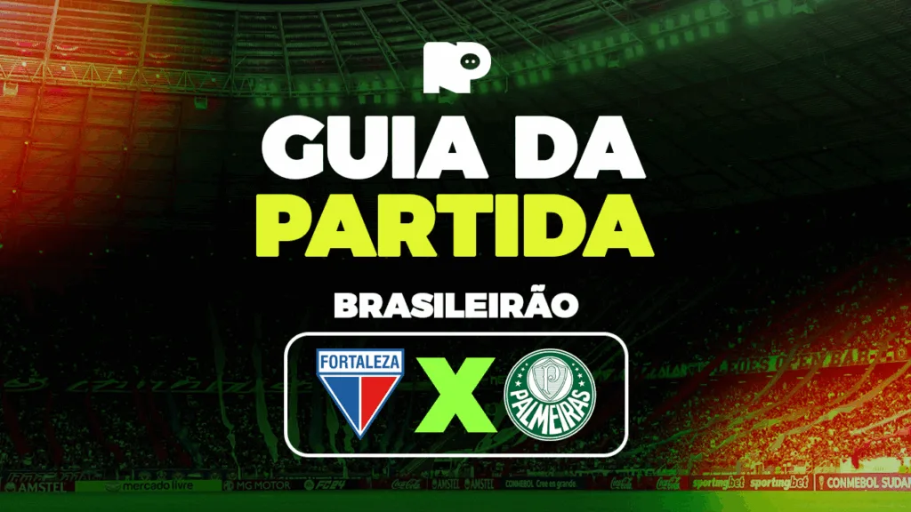 Fortaleza x Palmeiras: onde assistir ao vivo, horário e escalações do jogo pelo Brasileirão Fortaleza x Palmeiras: onde assistir ao vivo, horário e escalações do jogo pelo Brasileirão