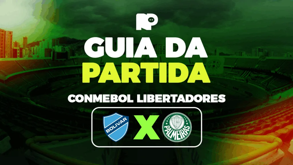 Bolívar-BOL x Palmeiras: onde assistir ao vivo, horário e escalações do jogo pela Libertadores