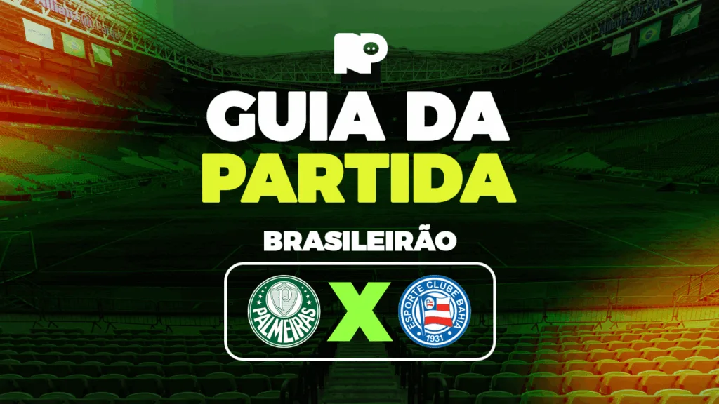 Palmeiras x Bahia: onde assistir ao vivo, horário e escalações do jogo pelo Brasileirão 2025