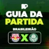 Red Bull Bragantino x Palmeiras: onde assistir ao vivo, horário e escalações do jogo pelo Brasileirão