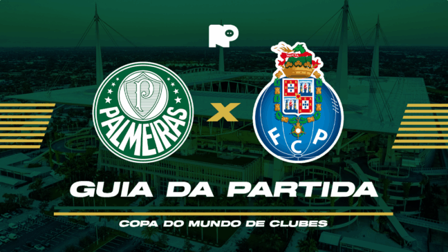 Palmeiras x Porto-POR: onde assistir ao vivo, horário e escalações do jogo pela Copa do Mundo de Clubes da Fifa