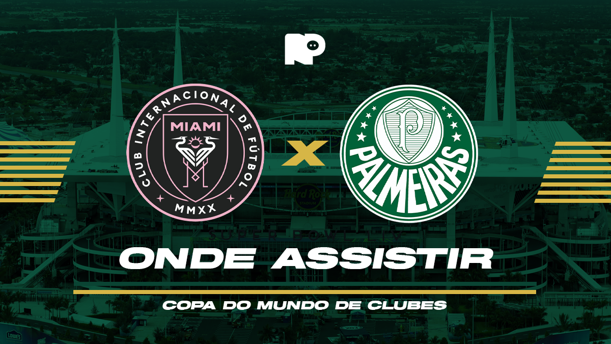 Inter Miami x Palmeiras: onde assistir ao jogo pela Copa do Mundo de Clubes
