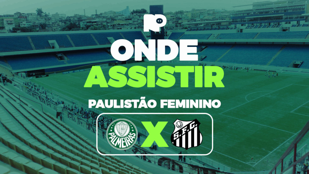Palmeiras x Santos: onde assistir jogo pelo Paulistão Feminino