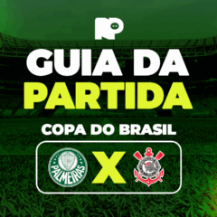 Palmeiras x Corinthians: onde assistir ao vivo, horário e escalações do jogo pela Copa do Brasil