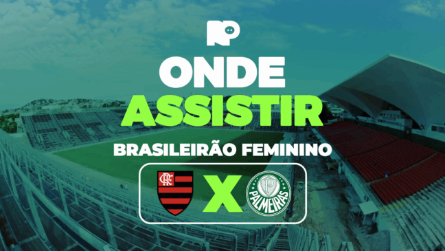 Flamengo x Palmeiras: onde assistir jogo pelo Brasileirão Feminino