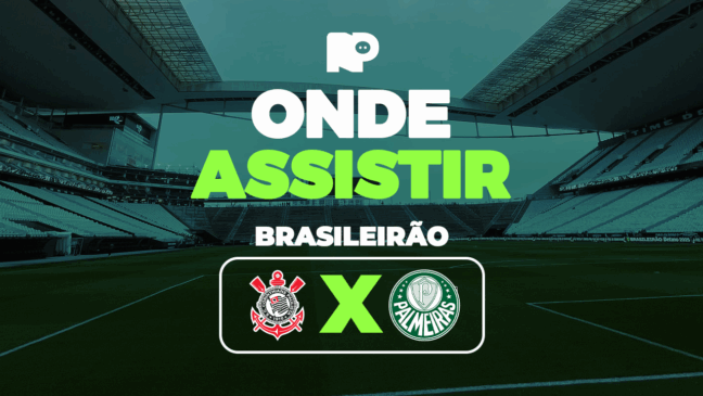 Corinthians x Palmeiras: onde assistir jogo pelo Brasileirão
