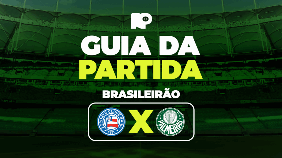 Bahia x Palmeiras: onde assistir ao vivo, horário e escalações do jogo pelo Brasileirão