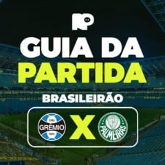 Grêmio x Palmeiras: onde assistir ao vivo, horário e escalações do jogo pelo Brasileirão