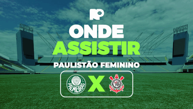 Palmeiras x Corinthians: onde assistir à final do Paulistão Feminino