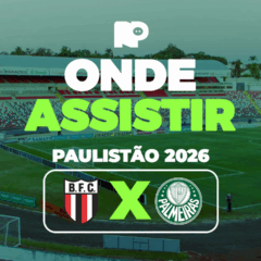 Botafogo-SP x Palmeiras: onde assistir jogo pelo Paulist&atilde;o