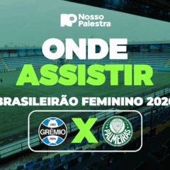 Grêmio x Palmeiras: onde assistir jogo pelo Brasileirão Feminino