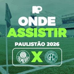 Palmeiras x Guarani: onde assistir jogo pelo Paulist&atilde;o