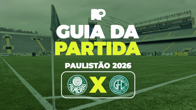 GUIA DA PARTIDA: TUDO SOBRE PALMEIRAS X GUARANI