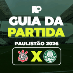 Corinthians x Palmeiras: onde assistir ao vivo, hor&aacute;rio e escala&ccedil;&otilde;es do jogo pelo Paulist&atilde;o