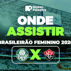 Palmeiras x Vitória: onde assistir jogo pelo Brasileirão Feminino