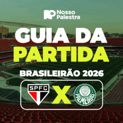 S&atilde;o Paulo x Palmeiras: onde assistir ao vivo, hor&aacute;rio e escala&ccedil;&otilde;es do jogo pelo Brasileir&atilde;o