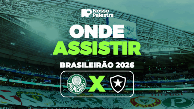 BRASILEIRÃO: SAIBA COMO VER PALMEIRAS X BOTAFOGO