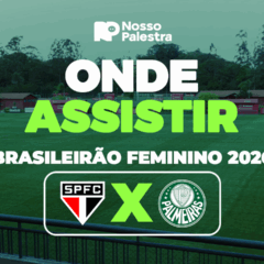 São Paulo x Palmeiras: onde assistir jogo pelo Brasileirão Feminino