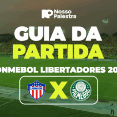 Junior Barranquilla-COL x Palmeiras: onde assistir ao vivo, hor&aacute;rio e escala&ccedil;&otilde;es do jogo pela Libertadores
