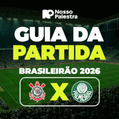 Corinthians x Palmeiras: onde assistir ao vivo, hor&aacute;rio e escala&ccedil;&otilde;es do jogo pelo Brasileir&atilde;o