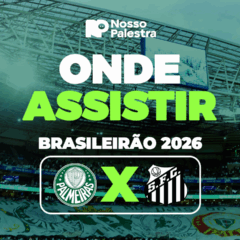 Palmeiras x Santos: onde assistir jogo pelo Brasileir&atilde;o