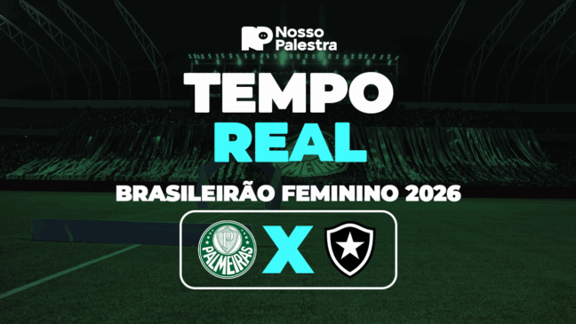 Palmeiras x Botafogo AO VIVO: acompanhe jogo do Brasileirão Feminino