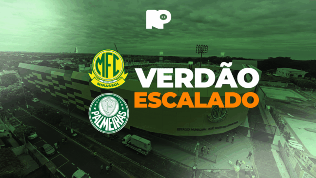Mirassol x Palmeiras: veja escalação do Verdão para jogo do Brasileirão