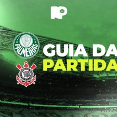 Palmeiras x Corinthians: assistir, hor&aacute;rio, arbitragem e escala&ccedil;&otilde;es do jogo pelo Brasileir&atilde;o